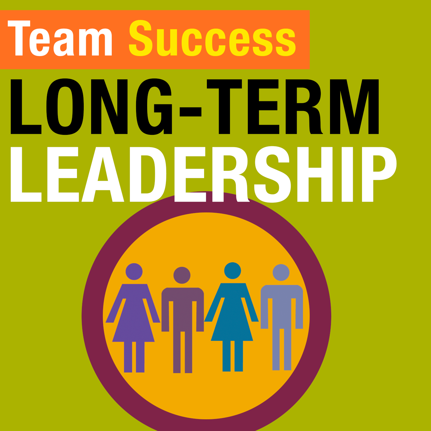 Long-Term Leadership