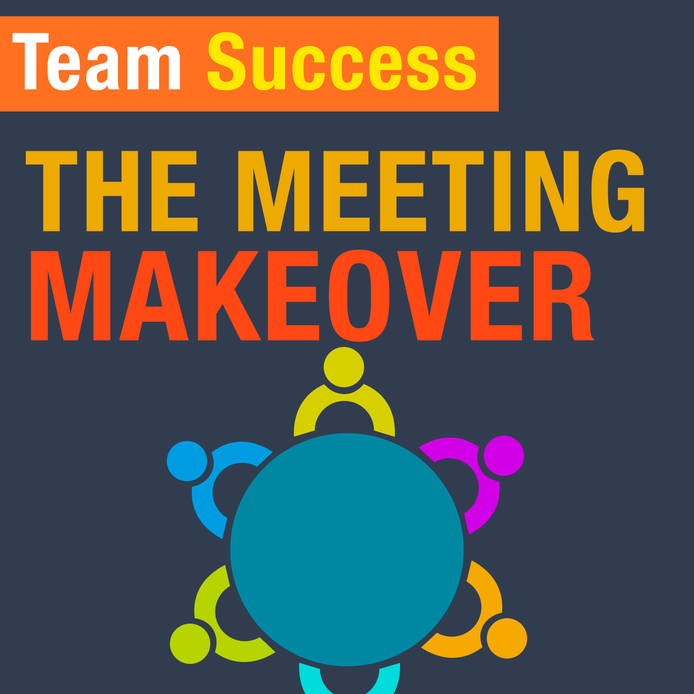 The Meeting Makeover