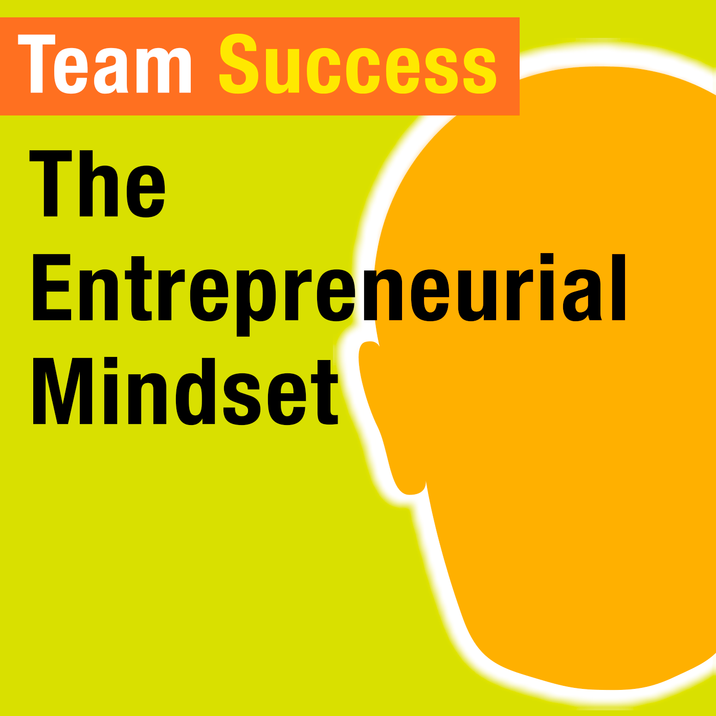 Entrepreneurial Mindset Podcast