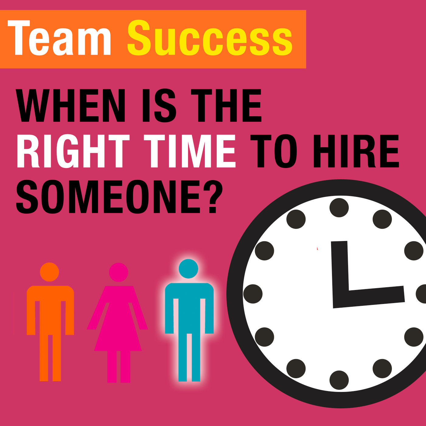 When Is The Right Time To Hire Someone?