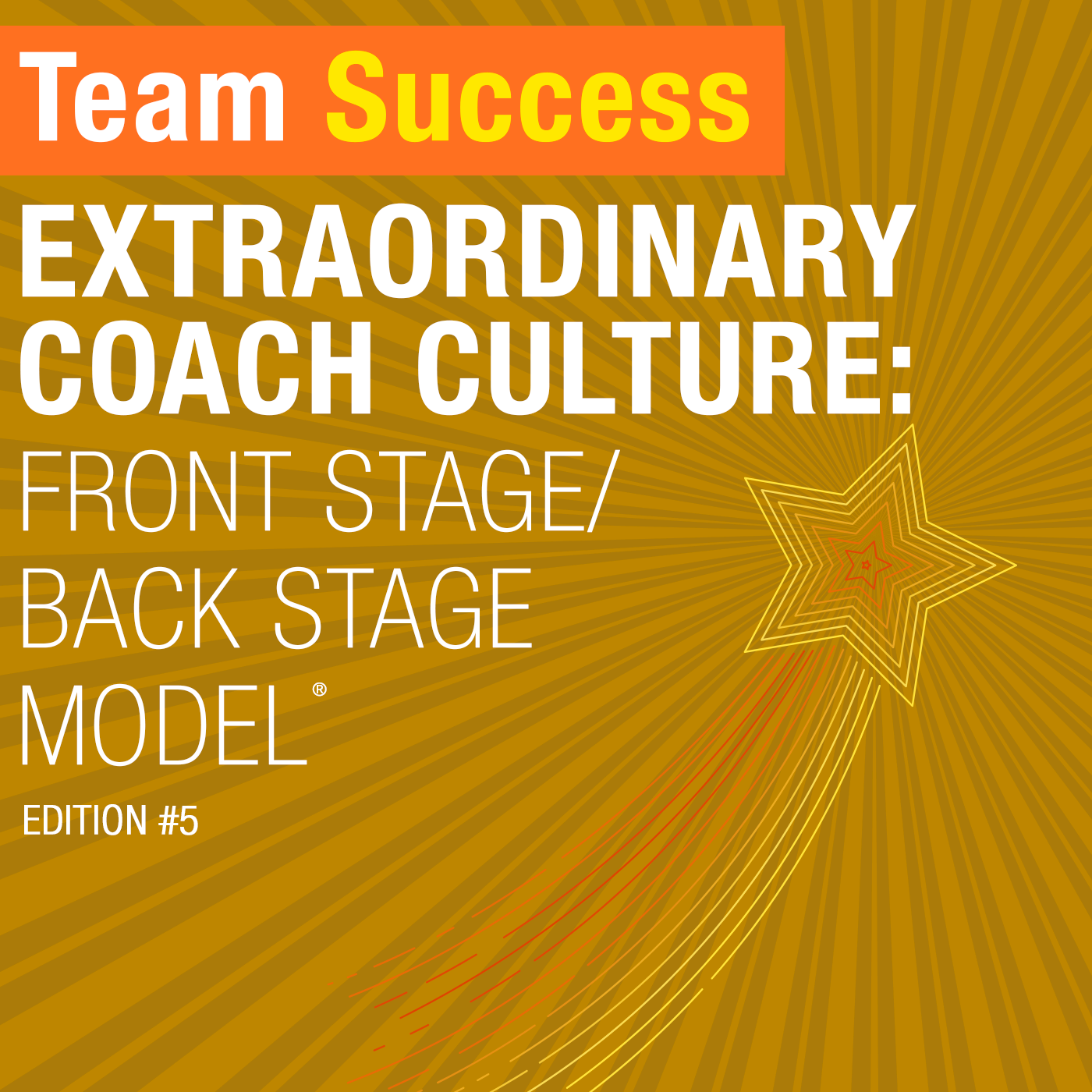 Extraordinary Coach Culture: Front Stage/Back Stage Model