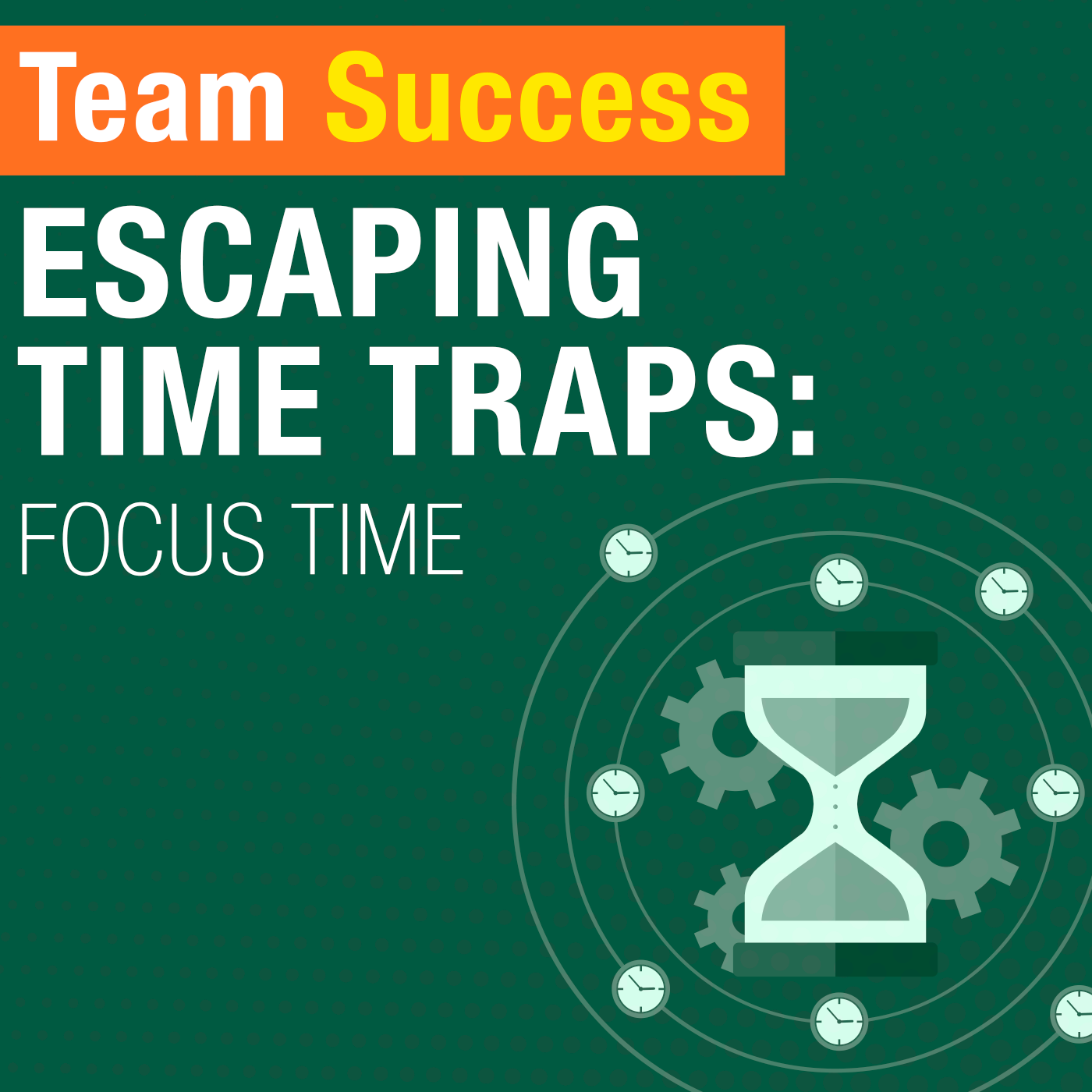 Escaping Time Traps Focus Time