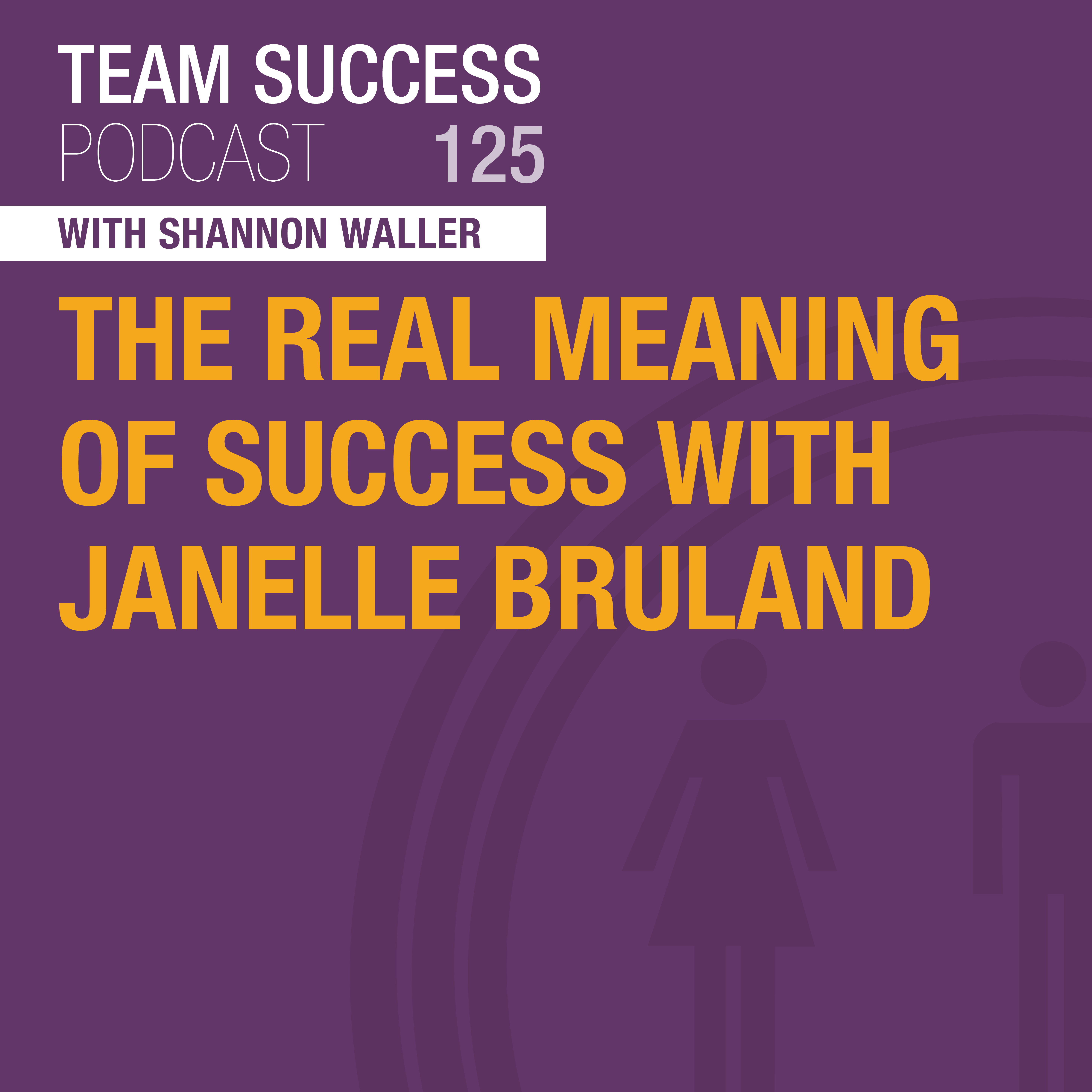 The Real Meaning Of Success With Janelle Bruland, Entrepreneur & Author Of The Success Lie