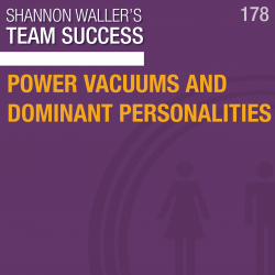 Power Vacuums And Dominant Personalities