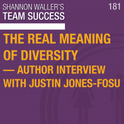 The Real Meaning Of Diversity— Author Interview With Justin Jones-Fosu