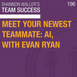 Meet Your Newest Teammate: AI, with Evan Ryan