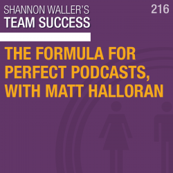 The Formula For Perfect Podcasts, with Matt Halloran