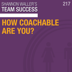 Team Success Podcast How Coachable Are You