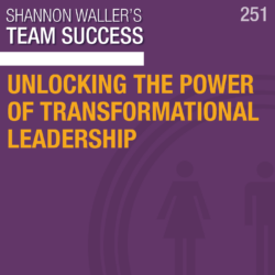 Unlocking The Power Of Transformational Leadership