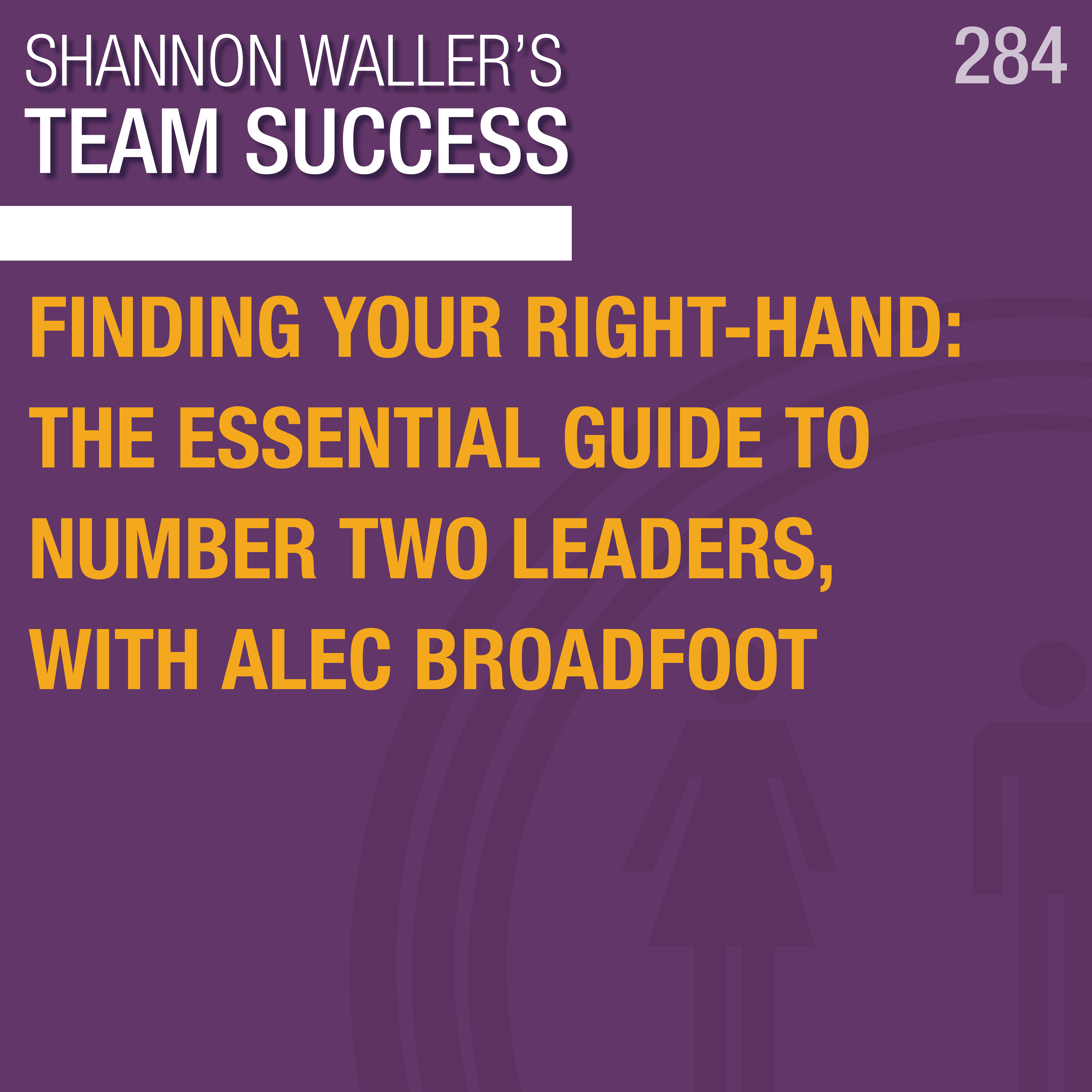 TeamSuccessPodcast_FindingYourRightHand_ep284.png